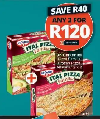Checkers Dr. Oetker Ital Pizza Familia offer