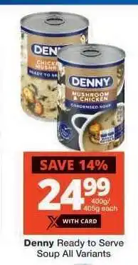 Checkers Denny Ready to Serve Soup All Variants offer