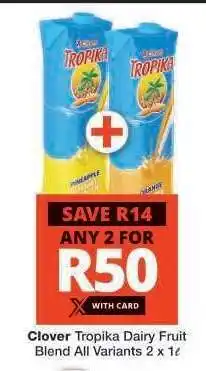 Checkers Clover Tropika Dairy Fruit Blend offer