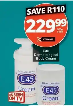 Checkers E45 Dermatological Body Cream offer