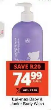 Checkers Epi-max Baby & Junior Body Wash offer
