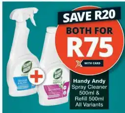 Checkers Handy Andy Spray Cleaner 500ml & Refill 500ml offer