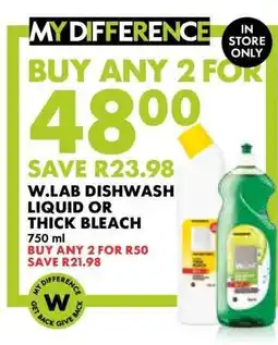 Woolworths W.LAB DISHWASH LIQUID OR THICK BLEACH offer