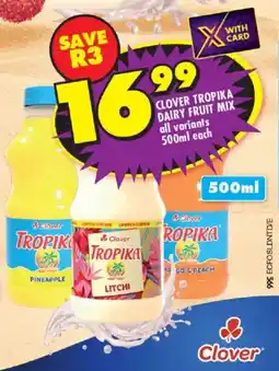 Shoprite Clover tropika dairy fruit mix all variants offer