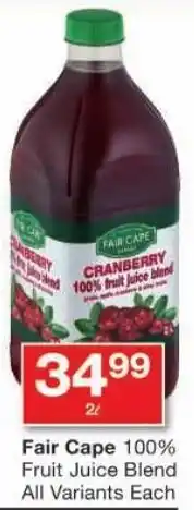 Checkers Fair Cape 100% Fruit Juice Blend All Variants Each offer