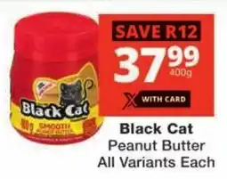 Checkers Black Cat Peanut Butter All Variants Each offer