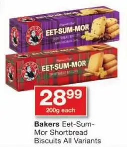 Checkers Bakers Eet-Sum-Mor Shortbread Biscuits All Variants offer