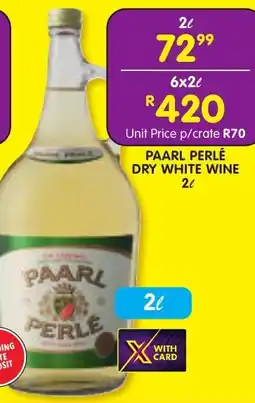 Shoprite Liquor Paarl perlé dry white wine offer