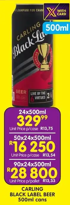Shoprite Liquor Carling black label beer cans offer
