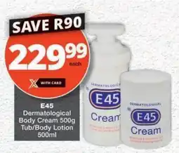 E45 Dermatological Body Cream Tub/ Body Lotion