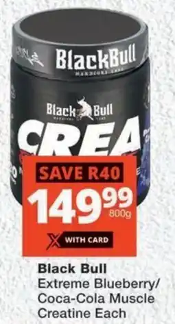 MediRite Black Bull Extreme Blueberry/ Coca-Cola Muscle Creatine Each offer