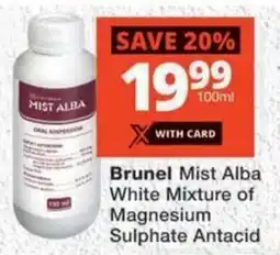 MediRite Brunel Mist Alba White Mixture of Magnesium Sulphate Antacid offer