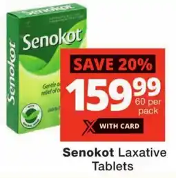 Checkers Senokot Laxative Tablets offer