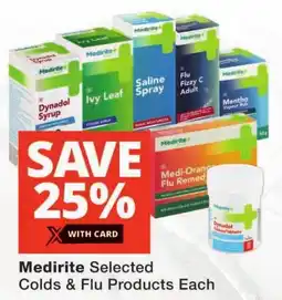 Checkers Medirite Selected Colds & Flu Products Each offer
