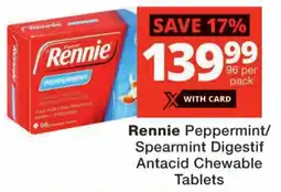 Checkers Rennie Peppermint/ Spearmint Digestif Antacid Chewable Tablets offer