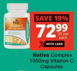 Checkers Nativa Complex 1000mg Vitamin C Capsules offer