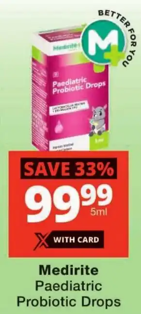 Checkers Medirite Paediatric Probiotic Drops offer