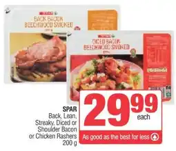 Spar SPAR Back, Lean, Streaky, Diced or Shoulder Bacon or Chicken Rashers offer