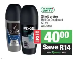 Spar Shield or Axe Roll On Deodorant offer