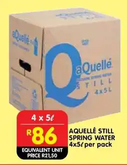 Shoprite AQUELLÉ STILL SPRING WATER 4x5ℓ per pack offer