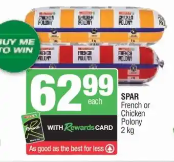 Spar SPAR French or Chicken Polony offer