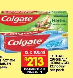 Shoprite COLGATE ORIGINAL/HERBAL/GEL 12x100ml per pack offer