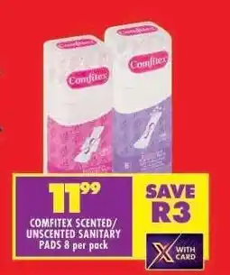 Shoprite COMFITEX SCENTED/UNSCENTED SANITARY PADS 8 per pack offer