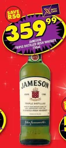 Shoprite Jameson Triple Distilled Irish Whiskey 750ml offer