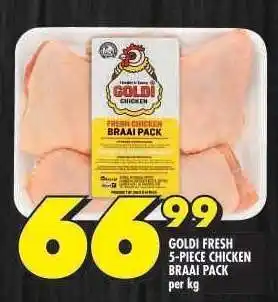 Shoprite GOLDI FRESH 5-PIECE CHICKEN BRAAI PACK offer