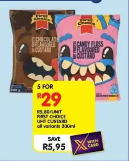 Shoprite FIRST CHOICE UHT CUSTARD offer
