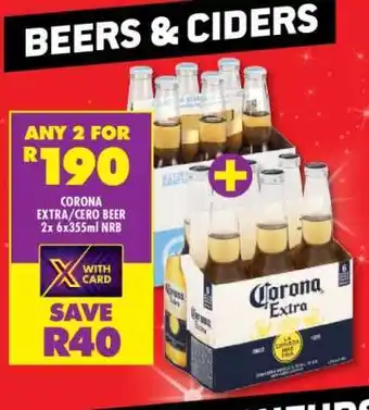 Shoprite CORONA EXTRA/CERO BEER 2x 6x355ml NRB offer