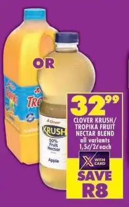 Shoprite Clover Krush/Tropika Fruit Nectar Blend offer