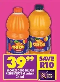 Shoprite BROOKES OROS SQUASH CONCENTRATE all variants offer