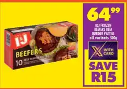 Shoprite I&J FROZEN BEEFERS BEEF BURGER PATTIES offer
