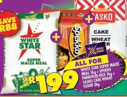 Shoprite WHITE STAR SUPER MAIZE MEAL 5kg + SPEKKO PARBOILED RICE 5kg + SASKO CAKE WHEAT FLOUR 5kg offer