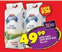 Shoprite SUPER WHITE SUPER MAIZE MEAL 5kg each offer