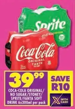 Shoprite COCA-COLA ORIGINAL/NO SUGAR/STONEY/SPRITE/FANTA SOFT DRINK 6x300ml per pack offer