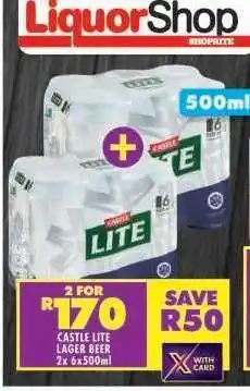 Shoprite Castle Lite Lager Beer 2x 6x500ml offer