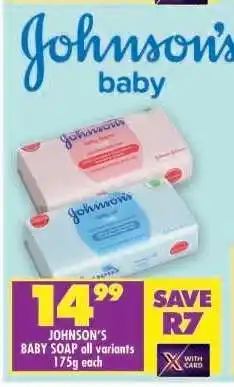 Shoprite JOHNSON'S BABY SOAP all variants 175g each offer