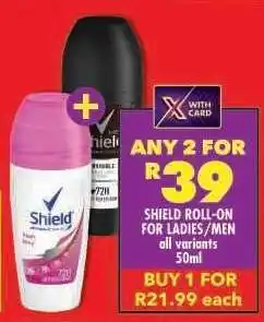 Shoprite Shield Roll-On for Ladies/Men offer