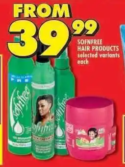 Shoprite SOFNFREE HAIR PRODUCTS offer
