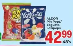 Elite Power Trade Cash & Carry ALDOR Pin Pops/ Yogueta Lollipops offer