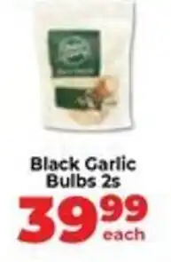 Food Lover's Market Black Garlic Bulbs offer