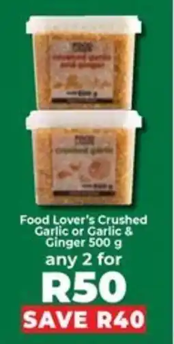 Food Lover's Market Food Lover's Crushed Garlic or Garlic & Ginger offer