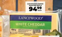 Food Lover's Market Lancewood Cheese Assorted offer