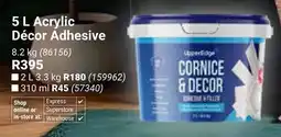 Builders Warehouse Upper Edge Acrylic Décor Adhesive offer
