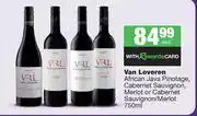 Spar Tops Van Loveren African Java Pinotage,Cabernet Sauvignon,Merlot Or Cabernet Sauvignon/Merlot-750ml Each offer