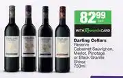 Spar Tops Darling Cellars Reserve Cabernet Sauvignon,Merlot,Pinotage Or Black Granite Shiraz-750ml Each offer