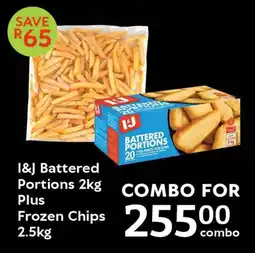 Oxford Freshmarket I&J Battered Portions Plus Frozen Chips offer