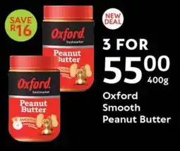 Oxford Freshmarket Oxford Smooth Peanut Butter offer